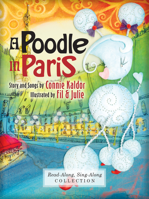 Title details for A Poodle in Paris (Enhanced Edition) by Connie Kaldor - Available